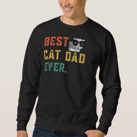 Mens Best Cat Vater Ever Cat Daddy Funny Sweatshirt (Vorderseite)