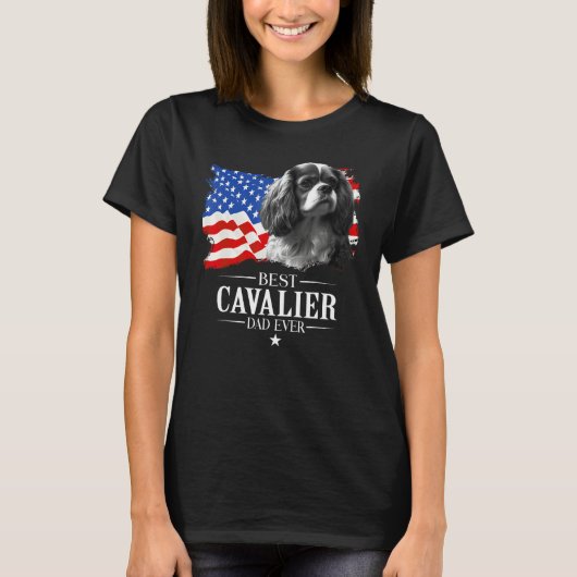 Mens Best Cavalier king Dad Ever American Flag Fat T-Shirt (Vorderseite)