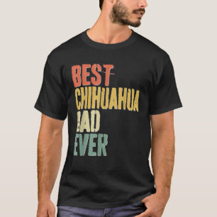 Mens Best Chihuahua Vater Ever Dog Lover Father s T-Shirt