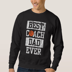 Mens Best Coach Vater Ever Mens Basketball Gecoach Sweatshirt