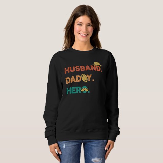 Mens Best Dad Ever Husband, Daddy, Hero Sweatshirt (Vorne ganz)