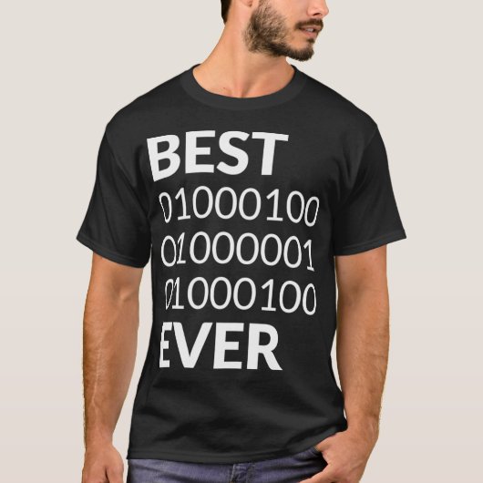 Mens Best Dad Ever Shirt Binary Code Fathers Day G (Vorderseite)