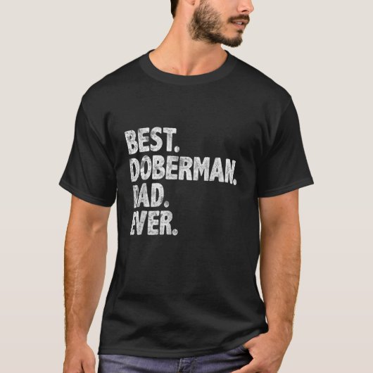 Mens Best Doberman Vater Ever Dog Eigentümer Daddy T-Shirt (Vorderseite)