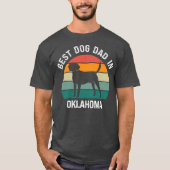 Mens Best Dog Dad In Oklahoma Funny Dog T-Shirt (Vorderseite)
