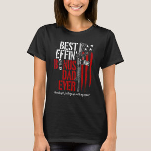 Mens Best Effin Bonus Vater je Daddy Gun Rights Am T-Shirt