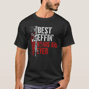 Mens Best Effin Bonus Vater je Daddy Gun Rights Am T-Shirt