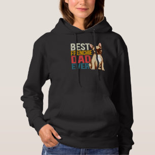 Mens Best Frenchie Vater Ever French Bulldog Daddy Hoodie