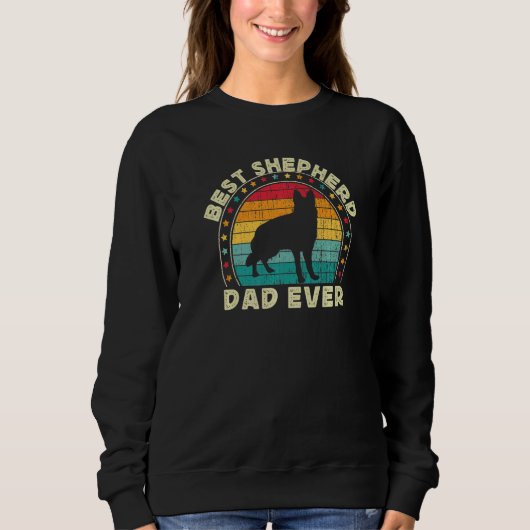 Mens Best German Shepherd Dad For Men Shepherd GSP Sweatshirt (Vorderseite)
