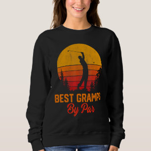 Mens Best Gramps by Par Golf Vatertag Golfer Sweatshirt