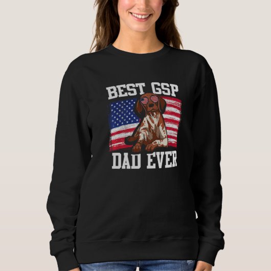 Mens Best GSP Dad Ever US Flag German Shorthaired  Sweatshirt (Vorderseite)