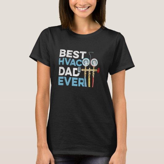 Mens Best HVAC Dad ever for your HVAC Dad T-Shirt (Vorderseite)