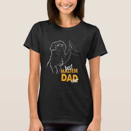 Mens Best Maltese Dad Ever Maltese Dad Maltese Dog T-Shirt (Vorderseite)