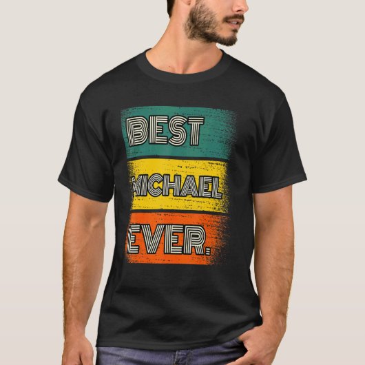 Mens Best Michael Ever T-Shirt (Vorderseite)