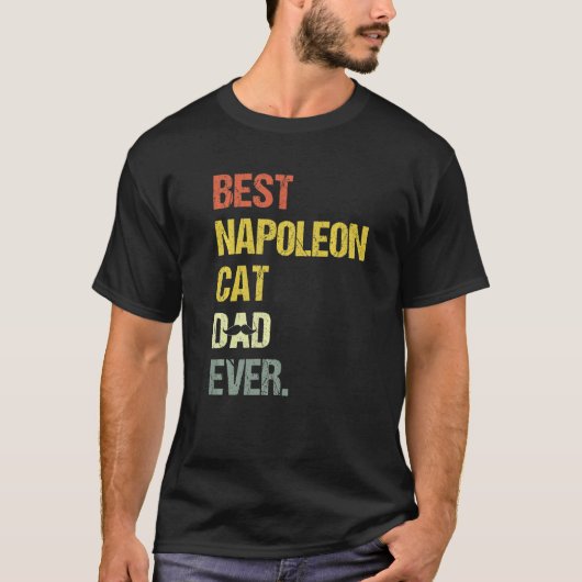Mens Best Napoleon Cat Dad  Cat T-Shirt (Vorderseite)