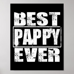 Mens Best Pappy Ever Funny Vaters Day Geschenk Män Poster