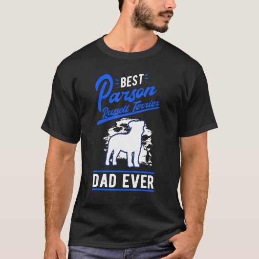 Mens Best Parson Russell Terrier Dad Ever Parson R T-Shirt (Vorderseite)