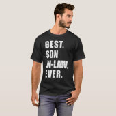 Mens Best Son in law Ever Family Matching T-Shirt (Vorne ganz)