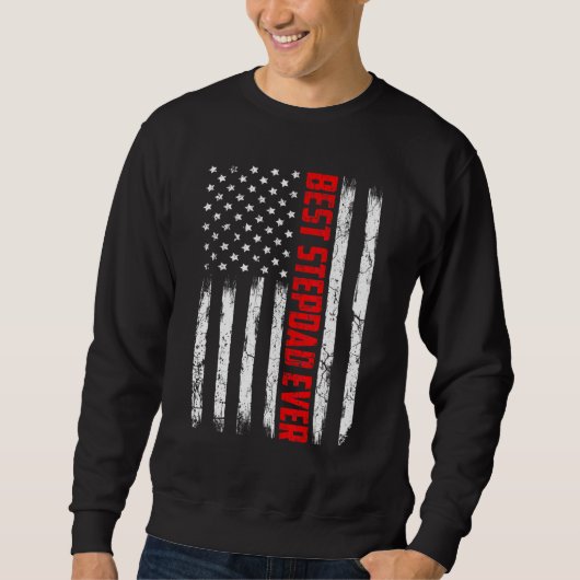Mens Best Stepdad je American Flag Vatertag Sweatshirt (Vorderseite)