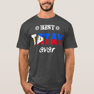 Mens Best Tatay Ever Filipino Vater  T-Shirt
