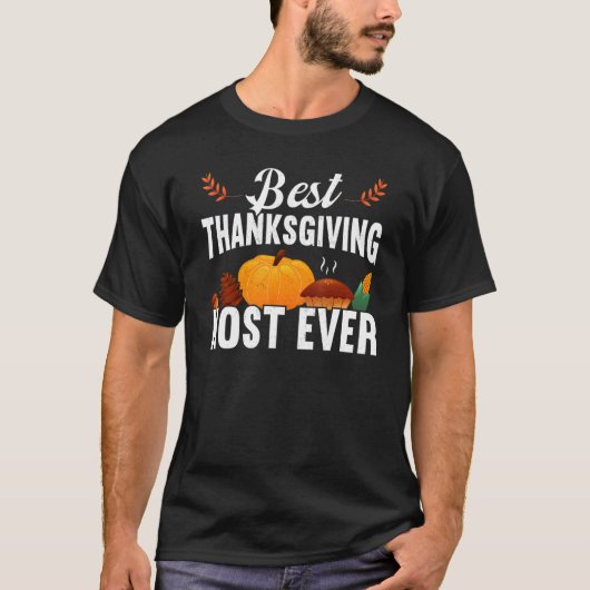 Mens Best Thanksgiving Host Ever Thanks Giving  Th T-Shirt (Vorderseite)