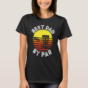 Mens Best Vater by Par Disk Golf Frisbee Golfer Fa T-Shirt