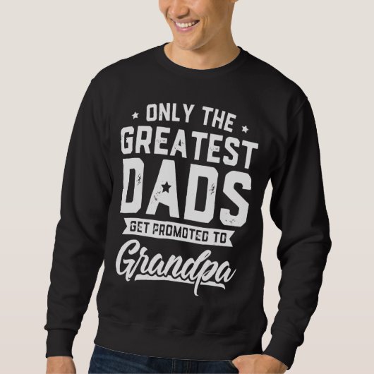 Mens Beste Vater werden an Großvater Vaterin gewor Sweatshirt (Vorderseite)