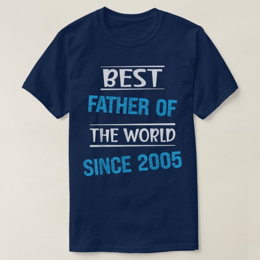 Mens bester Vater der Welt seit 2005 Cooler Vater T-Shirt (Design vorne)