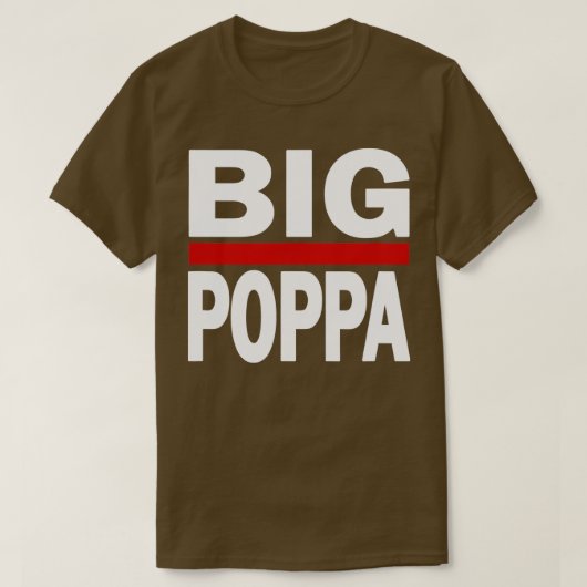 Mens Big Poppa Hip Hop Vater Vathers Day T-Shirt (Design vorne)
