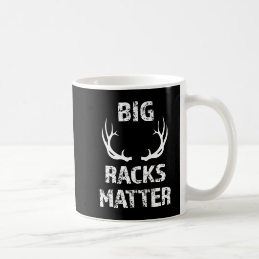 Mens Big Racks Matter Fun Deer Buck Jagd Männer Kaffeetasse (Rechts)