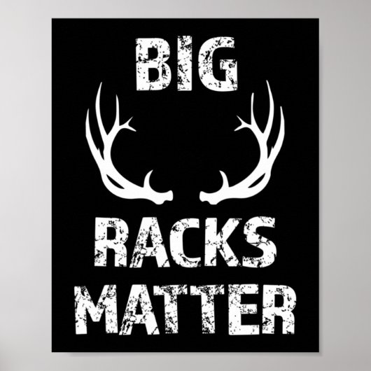 Mens Big Racks Matter Fun Deer Buck Jagd Männer Poster (Vorne)