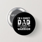 Mens bin ich Karate-Vater wie ein normaler Vater n Button (Vorne & Hinten)