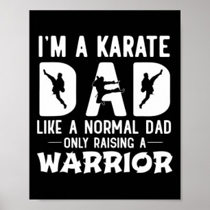 Mens bin ich Karate-Vater wie ein normaler Vater n Poster