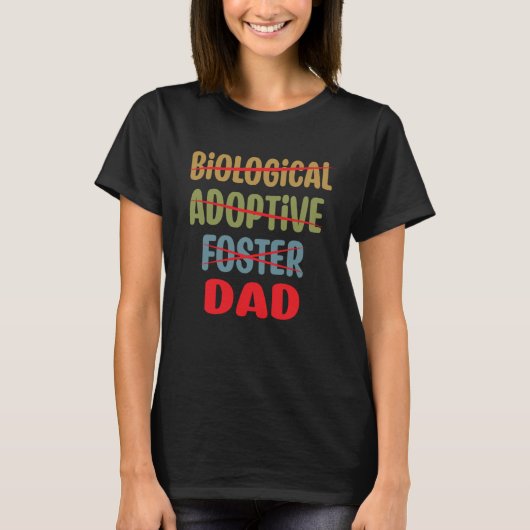 Mens Biological Adoptive Foster Dad Father's Day T-Shirt (Vorderseite)
