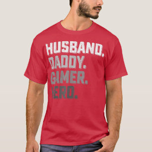 Mens Birthday Gaming Vater Vater Ehemann Gewitter T-Shirt