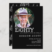 Mens Birthday Party Foto Hallo Achtzig Schwarz Einladung (Vorne/Hinten)