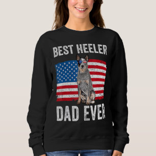Mens Blue Heeler Vater Australian Cattle Dog Ameri Sweatshirt