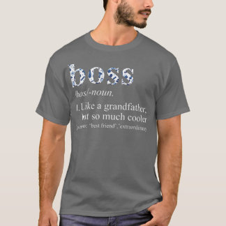 Mens Blue Tie Die Cool Boss Like a Grandfather  T-Shirt