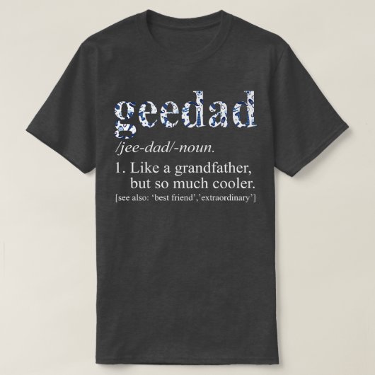 Mens Blue Tie Die Cool Geedad Like a Grandfather  T-Shirt (Design vorne)