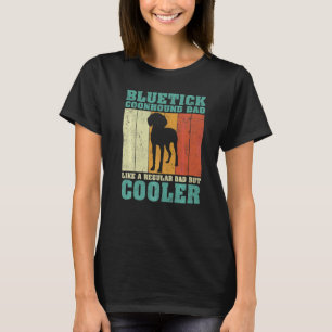 Mens Bluetick Coonhound Vater wie ein regelmäßiger T-Shirt