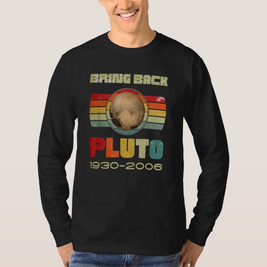 Mens Bring Back Pluto Never Forget Pluto remember  T-Shirt (Vorderseite)