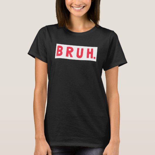 Mens Bruh Funny Meme Saying Brothers Teens Boys Br T-Shirt (Vorderseite)
