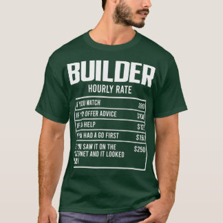 Mens Builder Stundenrate Funny Gift Construction T-Shirt