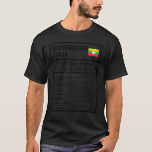 Mens Burmese Vater Ernährung Fakten Vatertag Nati T-Shirt
