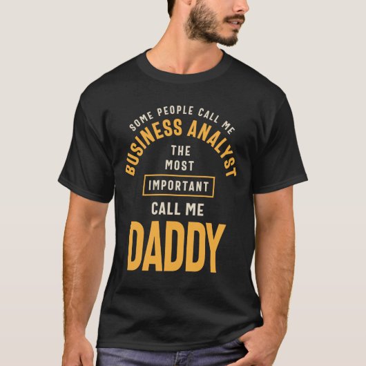 Mens Business Analyst und Daddy T-Shirt (Vorderseite)