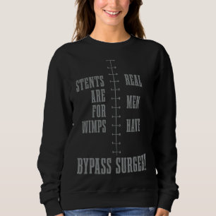 Mens Bypass Operation Open Heart Operation Stories Sweatshirt