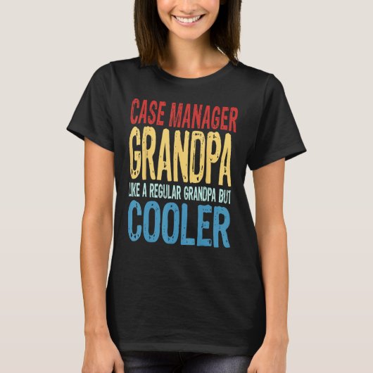 Mens Case Manager Grandpa Like a Regular Grandpa T-Shirt (Vorderseite)