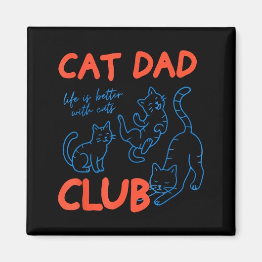 Mens Cat Dad Club Funny Cat Meme Fathers Day Cat L Magnet (Vorne)