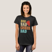 Mens Cheer Coach Big Bad Cheer Dad T-Shirt (Vorne ganz)