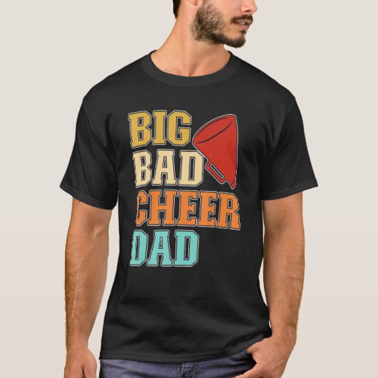 Mens Cheer Coach Big Bad Cheer Dad T-Shirt (Vorderseite)