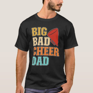 Mens Cheer Coach Big Bad Cheer Vater T-Shirt